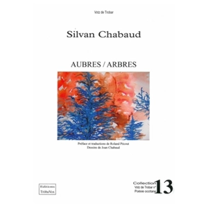 Aubres. Arbres - Silvan Chabaud