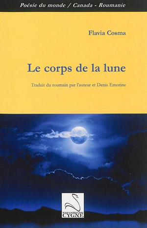 Le corps de la lune - Flavia Cosma