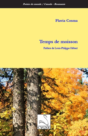 Temps de moisson - Flavia Cosma