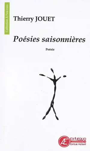 Poésies saisonnières : recueil de poésies - Thierry Jouet