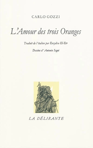 L'amour des trois oranges - Carlo Gozzi