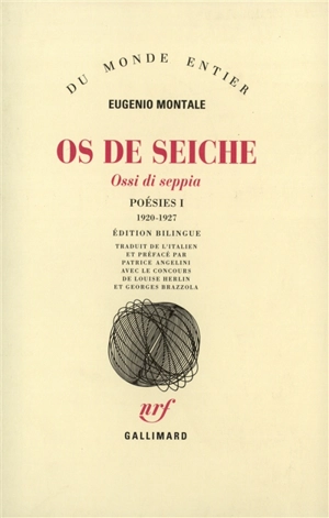 Poésies. Vol. 1. Os de seiche : 1920-1927 - Eugenio Montale