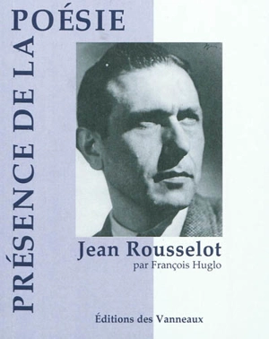 Jean Rousselot - François Huglo