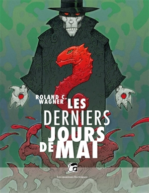 Les derniers jours de mai - Roland C. Wagner