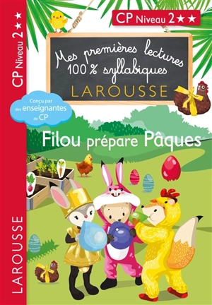 Filou prépare Pâques : CP niveau 2 - Hélène Heffner