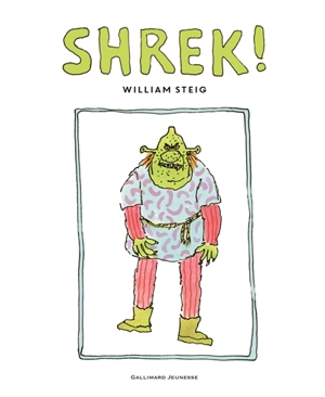 Shrek ! - William Steig