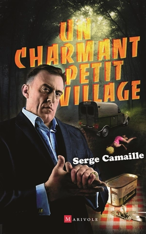 Un charmant petit village - Serge Camaille