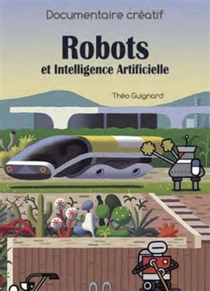 Robots et intelligence artificielle - Benjamin Grandclément