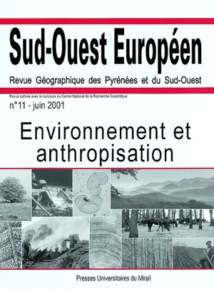 Sud-Ouest européen, n° 11. Environnement et anthropisation - Jean-Paul Métailié