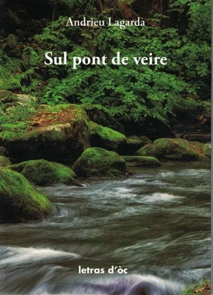 Sul pont de veire - André Lagarde