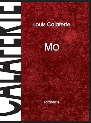 Mo - Louis Calaferte