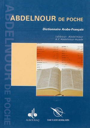 Abdelnour de poche : dictionnaire arabe-français - Jabbour Abdelnour