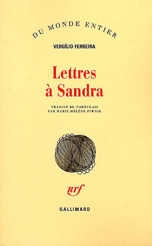 Lettres à Sandra - Vergílio Ferreira