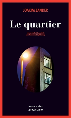 Le quartier - Joakim Zander