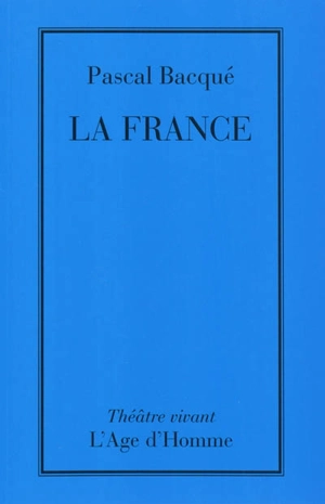 La France - Pascal Bacqué