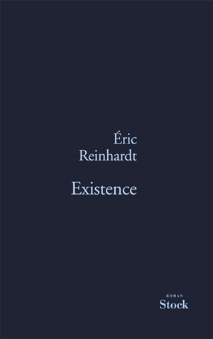 Existence - Eric Reinhardt