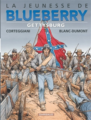 La jeunesse de Blueberry. Vol. 20. Gettysburg - François Corteggiani