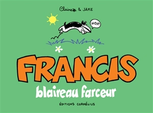 Francis, blaireau farceur - Claire
