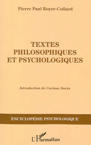 Textes philosophiques et psychologiques - Pierre-Paul Royer-Collard