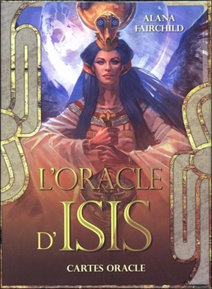 L'oracle d'Isis : cartes oracle - Alana Fairchild