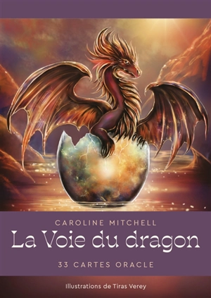 La voie du dragon : 33 cartes oracle - Caroline Mitchell