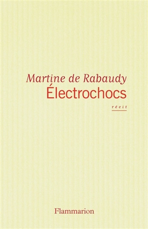 Electrochocs - Martine de Rabaudy