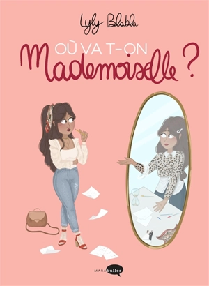 Où va-t-on mademoiselle ? - Lylyblabla