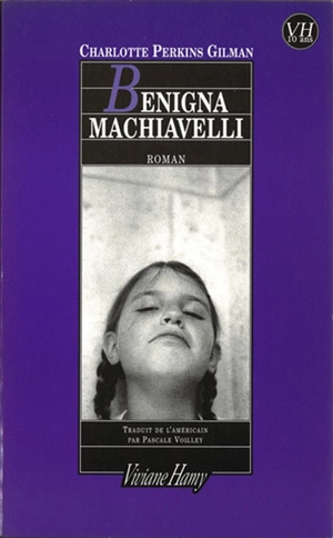 Benigna Machiavelli - Charlotte Perkins Gilman