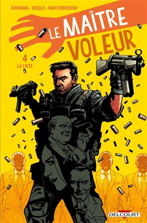 Le maître voleur. Vol. 4. La liste - Robert Kirkman