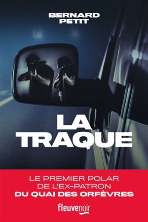 La traque - Bernard Petit