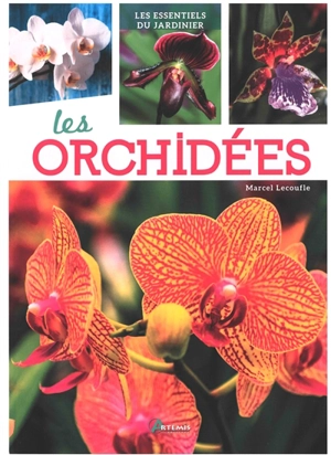 Les orchidées - Marcel Lecoufle