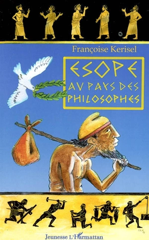 Esope au pays des philosophes - Françoise Kerisel