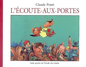 L'Ecoute-aux-portes - Claude Ponti