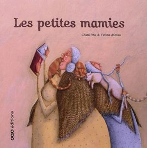 Les petites mamies - Charo Pita