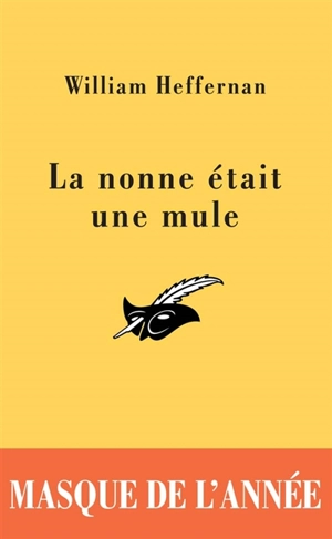 La nonne était une mule - William Heffernan