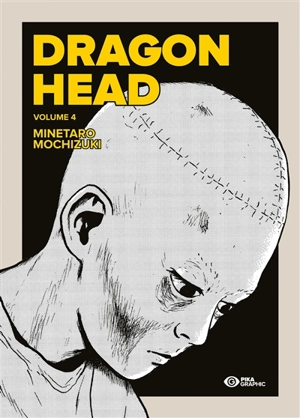 Dragon head. Vol. 4 - Minetaro Mochizuki