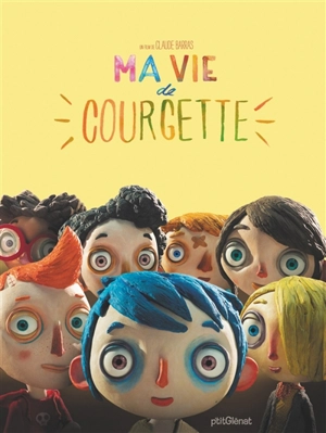 Ma vie de courgette - Céline Sciamma