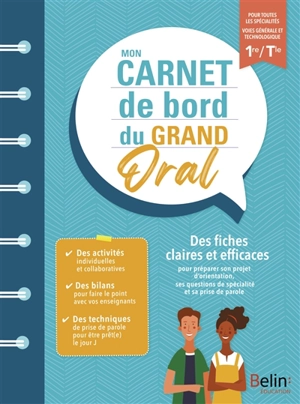 Mon carnet de bord du grand oral : pour toutes les spécialités, voies générale et technologique, 1re, terminale - Julie Cuvillier