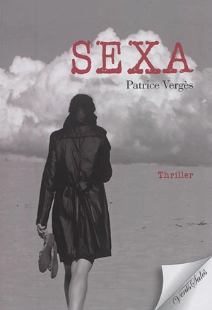 Sexa - Patrice Vergès