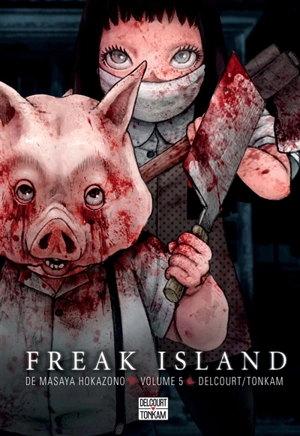 Freak island. Vol. 5 - Masaya Hokazono