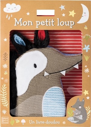 Mon petit loup : un livre-doudou - Peggy Pâquerette