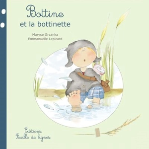 Bottine et la bottinette - Maryse Grzanka