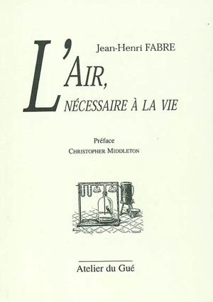 L'air, nécessaire à la vie - Jean-Henri Fabre