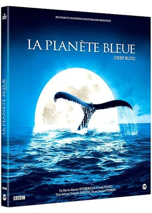 La planète bleue : Deep blue - Alastair Fothergill
