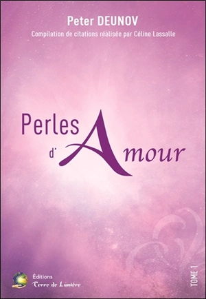 Perles d'amour. Vol. 1 - Peter Deunov