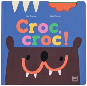 Croc, croc ! - Mar Benegas