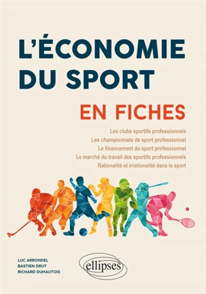 L'économie du sport en fiches - Luc Arrondel