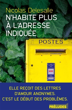 N'habite plus à l'adresse indiquée - Nicolas Delesalle