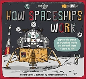 How spaceships work - Clive Gifford