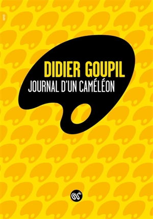 Journal d'un caméléon - Didier Goupil